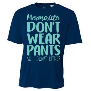 Mermaid Don't Wear Pants Cooling Performance Crew T-Shirt