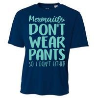 Mermaid Don't Wear Pants Cooling Performance Crew T-Shirt