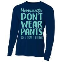 Mermaid Don't Wear Pants Cooling Performance Long Sleeve Crew