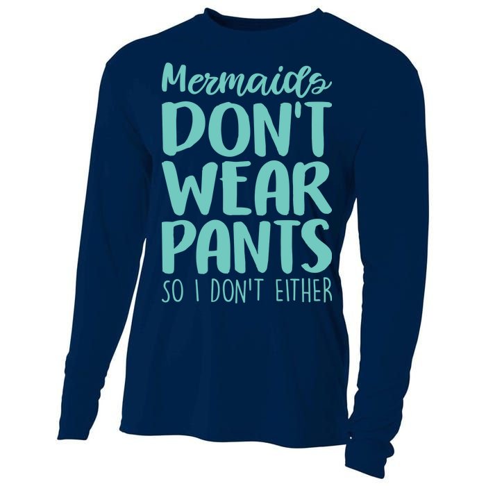 Mermaid Don't Wear Pants Cooling Performance Long Sleeve Crew