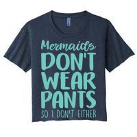 Mermaid Don't Wear Pants Women's Crop Top Tee