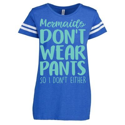 Mermaid Don't Wear Pants Enza Ladies Jersey Football T-Shirt