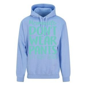 Mermaid Don't Wear Pants Unisex Surf Hoodie