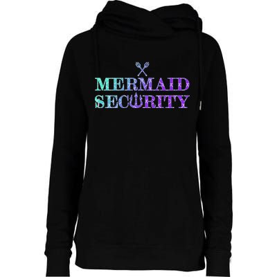 Mermaid Security Funny Womens Funnel Neck Pullover Hood