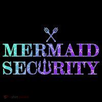 Mermaid Security Funny Poster