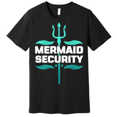 Mermaid Security Trident Premium T-Shirt