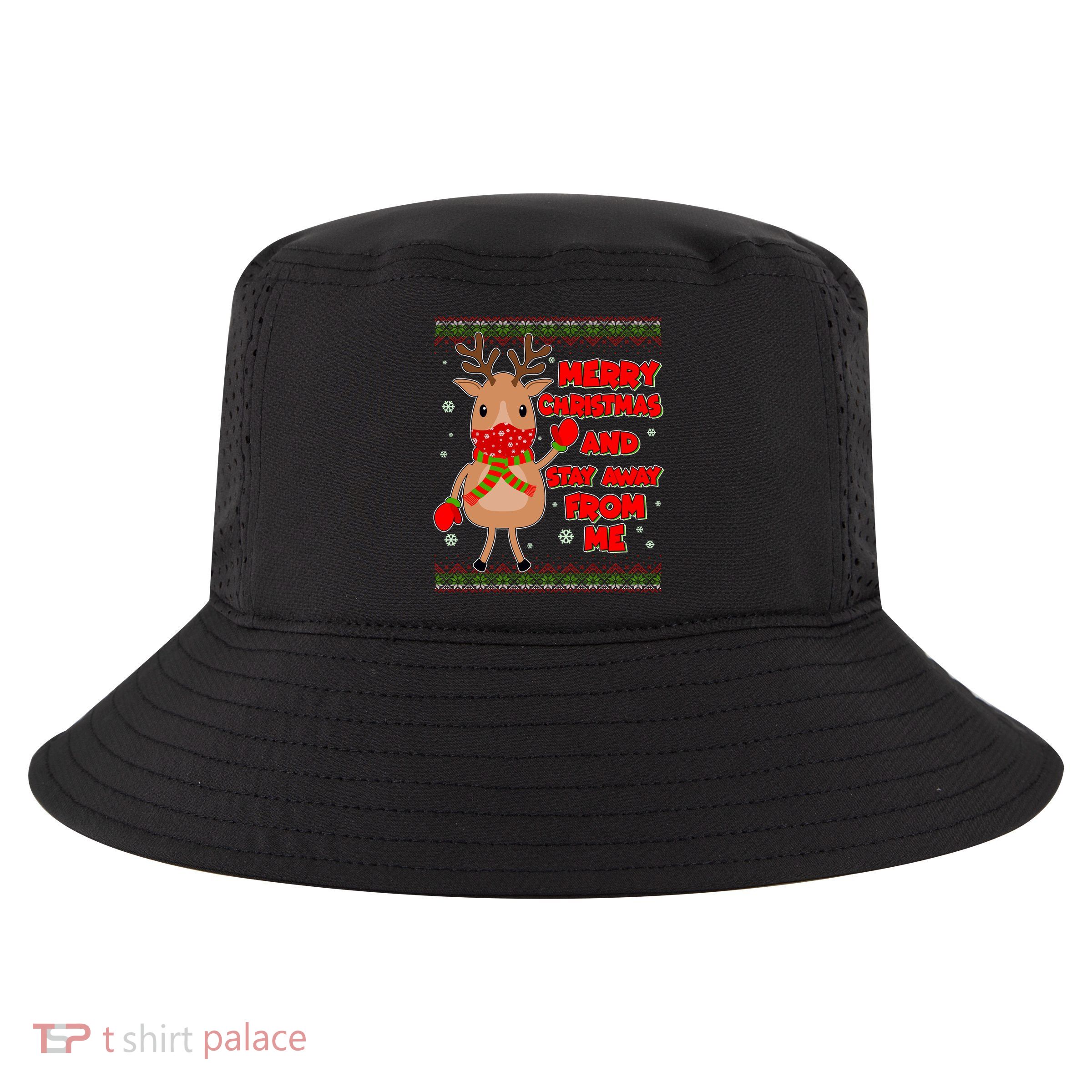 Merry Christmas And Stay Away From Me Reindeer Cool Comfort Performance Bucket Hat