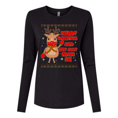 Merry Christmas And Stay Away From Me Reindeer Womens Cotton Relaxed Long Sleeve T-Shirt