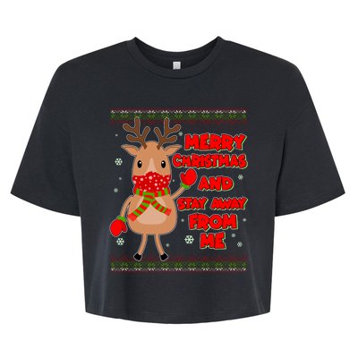 Merry Christmas And Stay Away From Me Reindeer Bella+Canvas Jersey Crop Tee