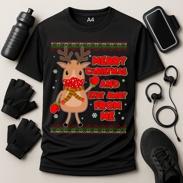 Merry Christmas And Stay Away From Me Reindeer Cooling Performance Crew T-Shirt