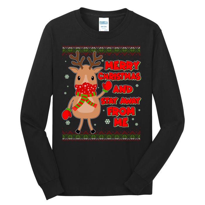 Merry Christmas And Stay Away From Me Reindeer Tall Long Sleeve T-Shirt