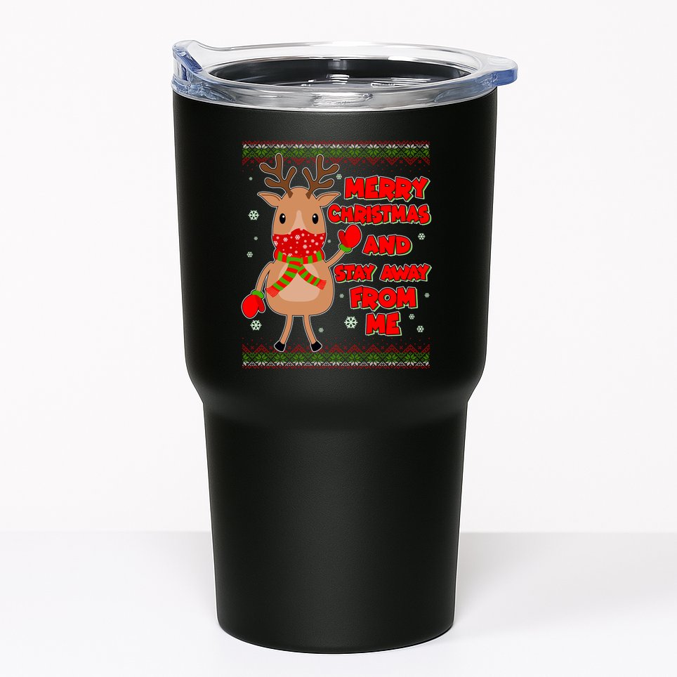 Merry Christmas And Stay Away From Me Reindeer Tumbler