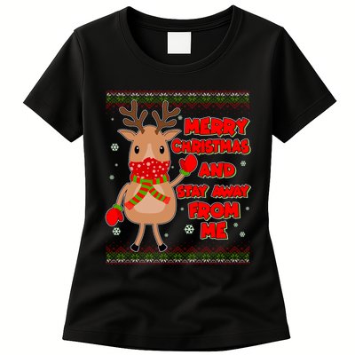 Merry Christmas And Stay Away From Me Reindeer Womens T-Shirt