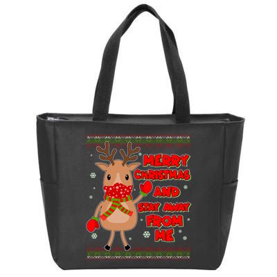 Merry Christmas And Stay Away From Me Reindeer Zip Tote Bag