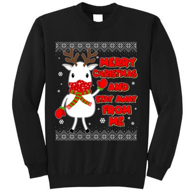 Merry Christmas And Stay Away From Me Reindeer Ugly Sweater Sweatshirt