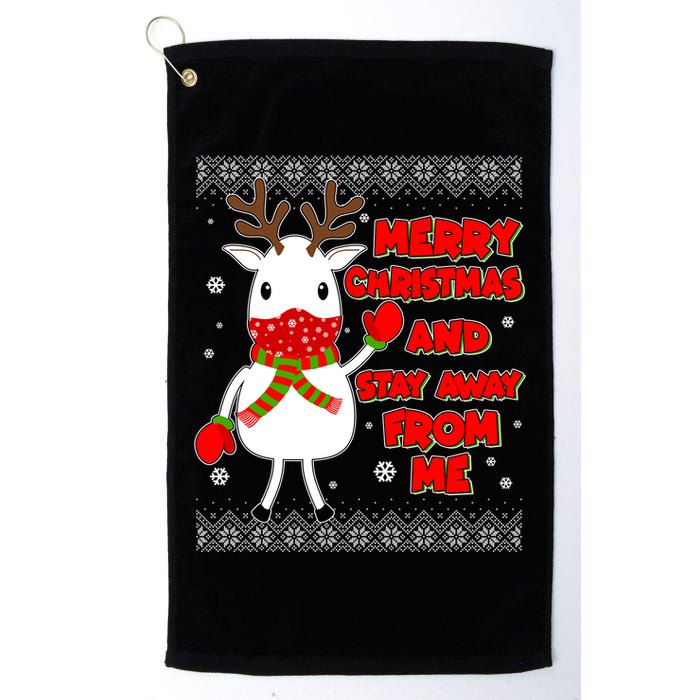 Merry Christmas And Stay Away From Me Reindeer Ugly Sweater Golf Towel