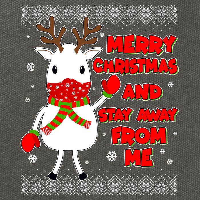 Merry Christmas And Stay Away From Me Reindeer Ugly Sweater Cotton Canvas Backpack