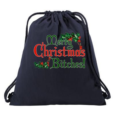 Merry Christmas Bitches! Drawstring Bag