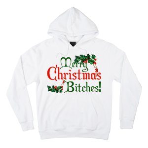 Merry Christmas Bitches! Hoodie