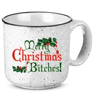Merry Christmas Bitches! 15oz Campfire Ceramic Mug