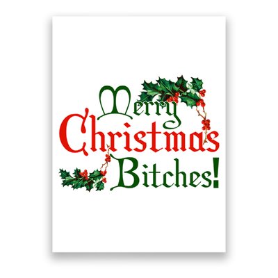 Merry Christmas Bitches! Poster