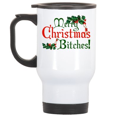 Merry Christmas Bitches! Stainless Steel Travel Mug