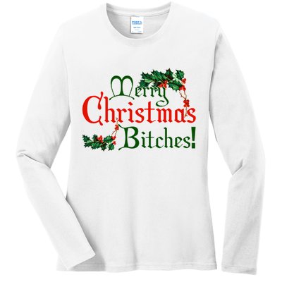 Merry Christmas Bitches! Ladies Long Sleeve Shirt