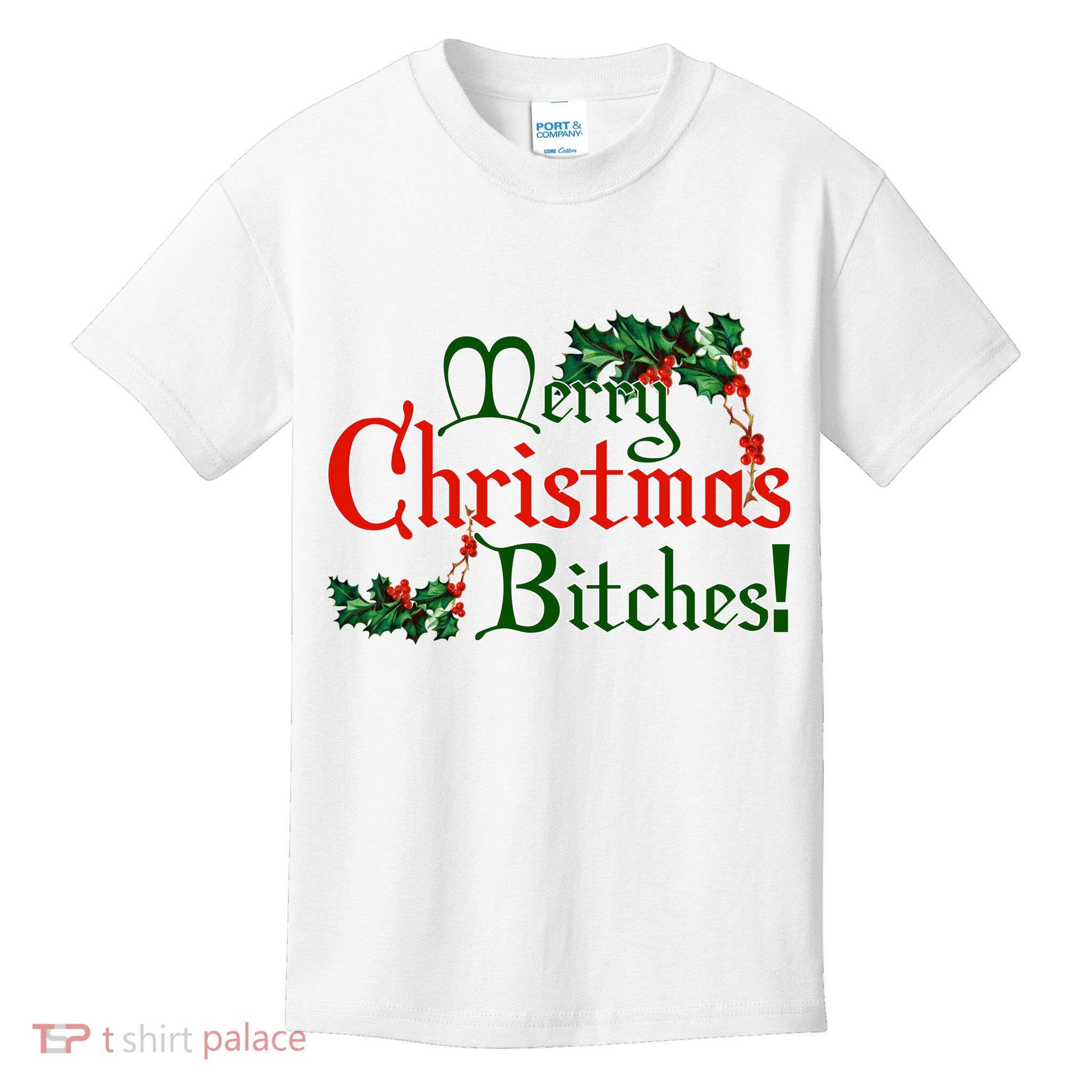 Merry Christmas Bitches! Kids T-Shirt
