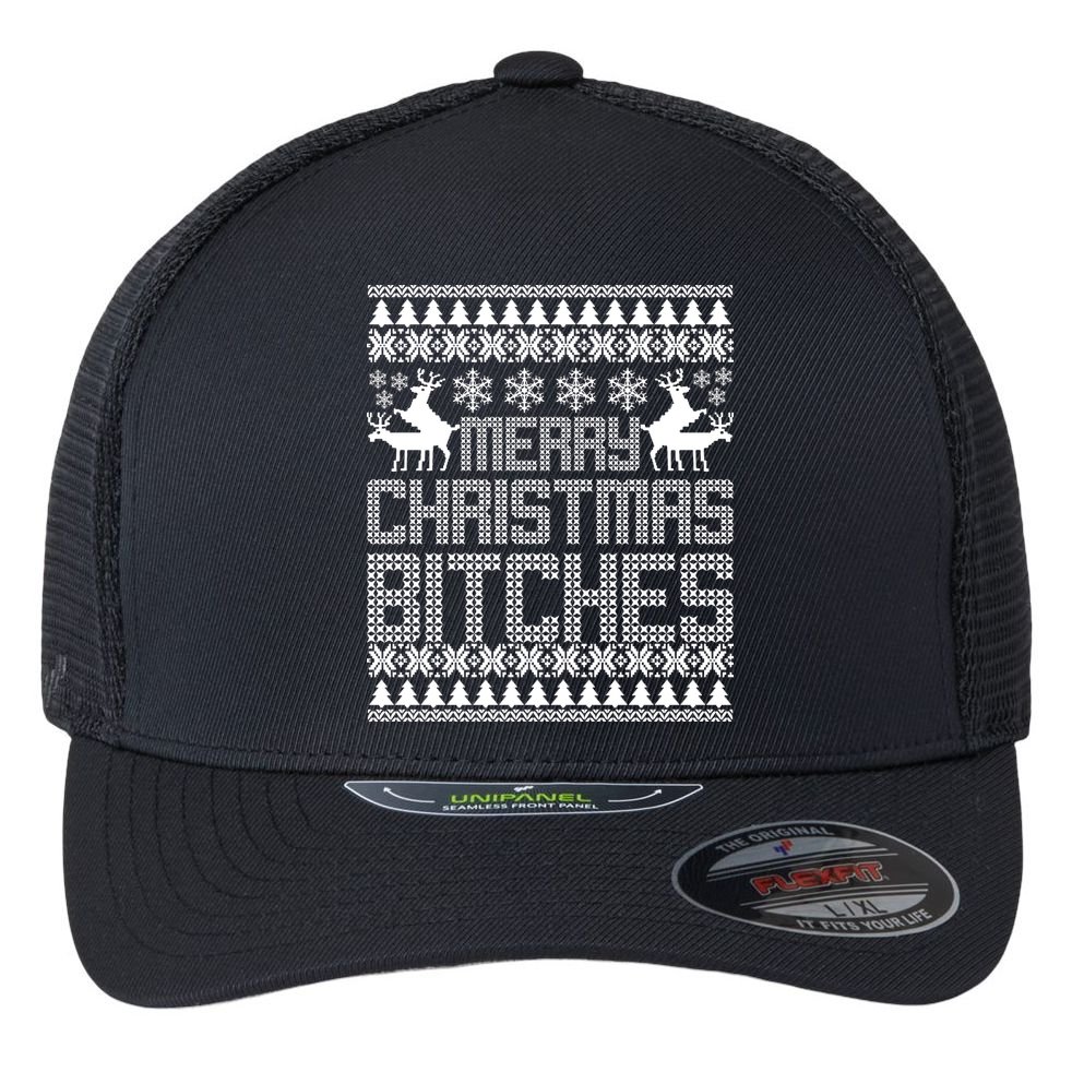 Merry Christmas Bitches Ugly Christmas Sweater Design Flexfit Unipanel Trucker Cap