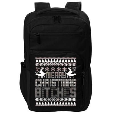 Merry Christmas Bitches Ugly Christmas Sweater Design Impact Tech Backpack