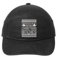 Merry Christmas Bitches Ugly Christmas Sweater Design 7-Panel Snapback Hat