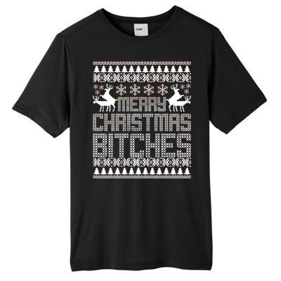 Merry Christmas Bitches Ugly Christmas Sweater Design Tall Fusion ChromaSoft Performance T-Shirt