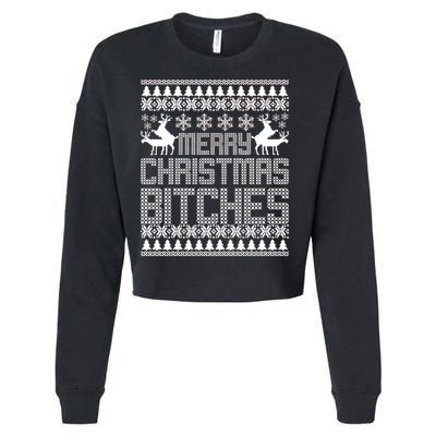Merry Christmas Bitches Ugly Christmas Sweater Design Cropped Pullover Crew