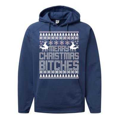 Merry Christmas Bitches Ugly Christmas Sweater Design Performance Fleece Hoodie