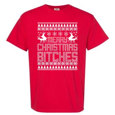 Merry Christmas Bitches Ugly Christmas Sweater Design Garment-Dyed Heavyweight T-Shirt