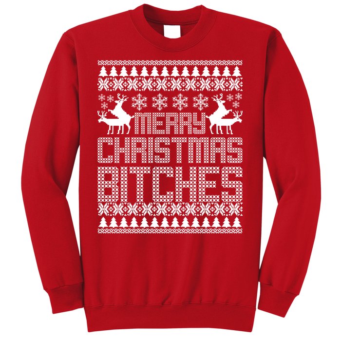 Merry Christmas Bitches Ugly Christmas Sweater Design Sweatshirt