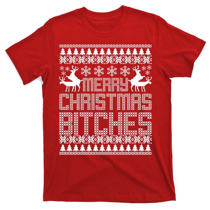 Merry Christmas Bitches Ugly Christmas Sweater Design T-Shirt