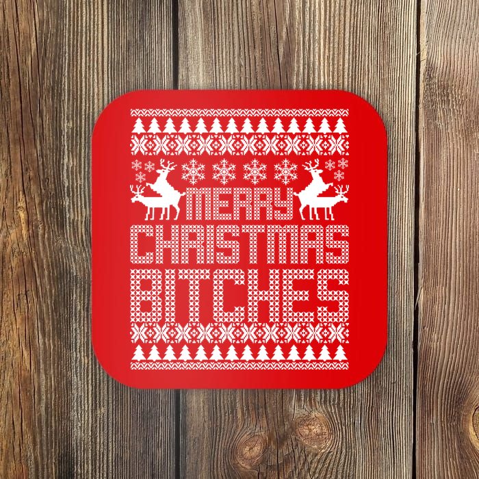 Merry Christmas Bitches Ugly Christmas Sweater Design Coaster