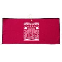 Merry Christmas Bitches Ugly Christmas Sweater Design Large Microfiber Waffle Golf Towel