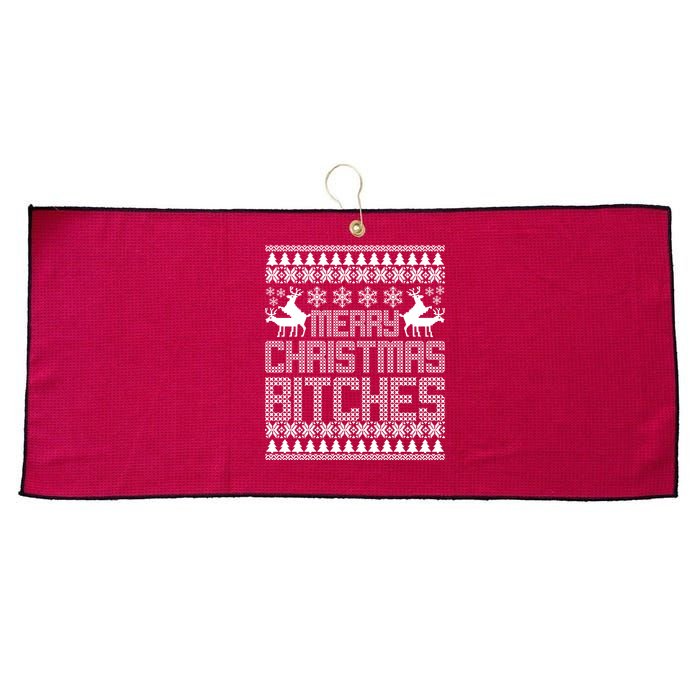 Merry Christmas Bitches Ugly Christmas Sweater Design Large Microfiber Waffle Golf Towel