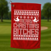 Merry Christmas Bitches Ugly Christmas Sweater Design Golf Towel