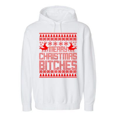 Merry Christmas Bitches Ugly Christmas Sweater Design Garment-Dyed Fleece Hoodie