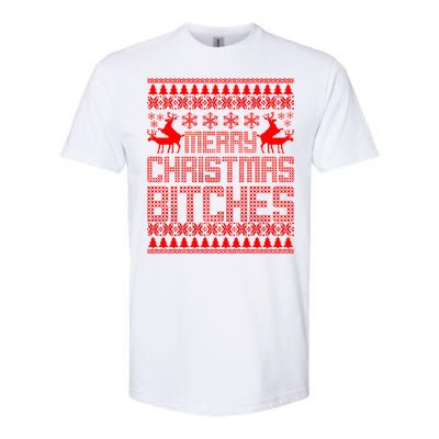 Merry Christmas Bitches Ugly Christmas Sweater Design Softstyle CVC T-Shirt