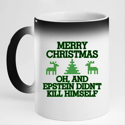 Merry Christmas Epstein Didn't Kill Himself 11oz Black Color Changing Mug