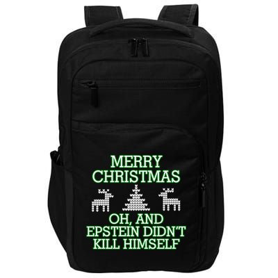 Merry Christmas Epstein Didn't Kill Himself Impact Tech Backpack