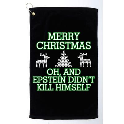 Merry Christmas Epstein Didn't Kill Himself Golf Towel