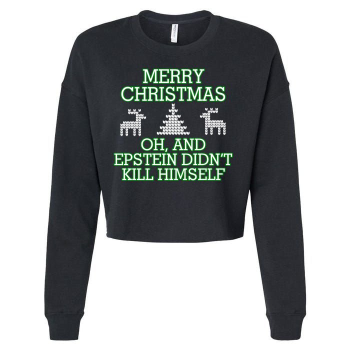 Merry Christmas Epstein Didn't Kill Himself Cropped Pullover Crew