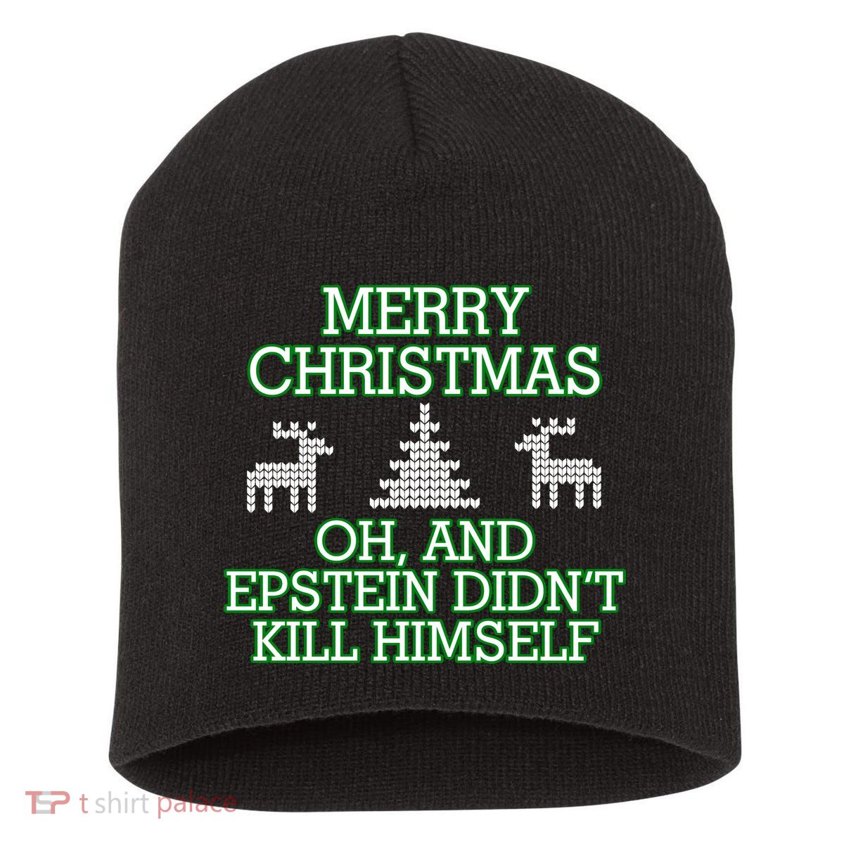 Merry Christmas Epstein Didn't Kill Himself Short Acrylic Beanie