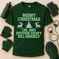 Merry Christmas Epstein Didn't Kill Himself Performance Shirt