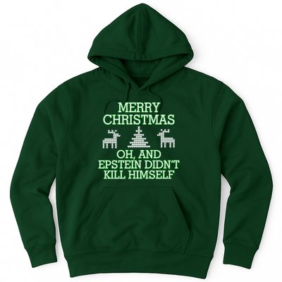 Merry Christmas Epstein Didn't Kill Himself Hoodie